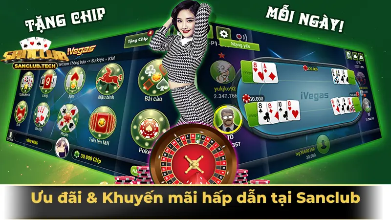 Ưu đãi & Khuyến mãi hấp dẫn tại Sanclub